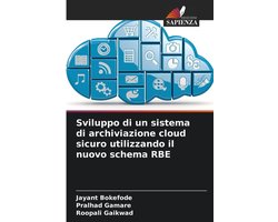Sviluppo di un sistema di archiviazione cloud sicuro utilizzando il nuovo schema RBE