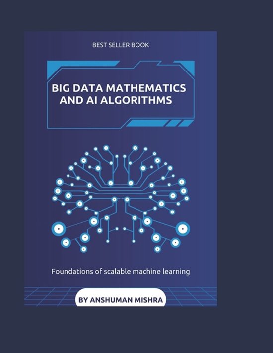 Math and Artificial Intelligence- Big data mathematics and ai ...