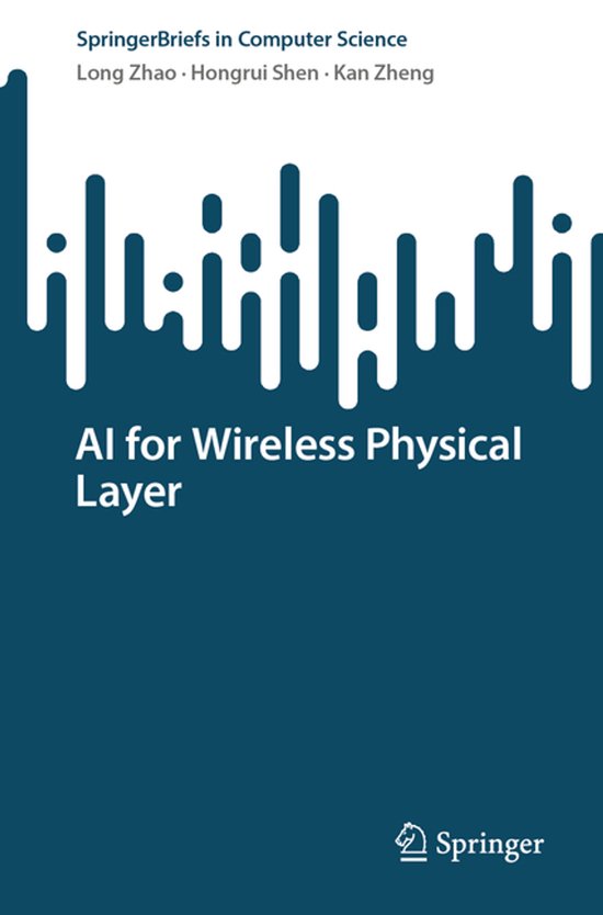 SpringerBriefs in Computer Science- AI for Wireless Physical ... - cover