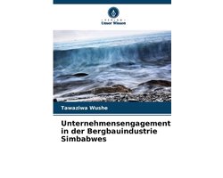 Unternehmensengagement in der Bergbauindustrie Simbabwes