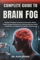 Complete Guide to Brain Fog