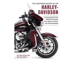 The Illustrated Encyclopedia Of Harley Davidson