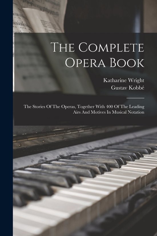 The Complete Opera Book