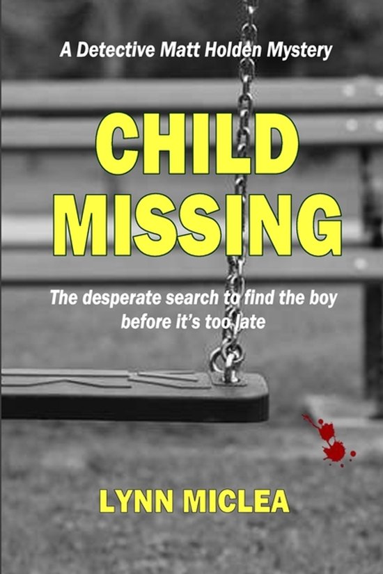 A Detective Matt Holden Mystery- Child Missing - cover