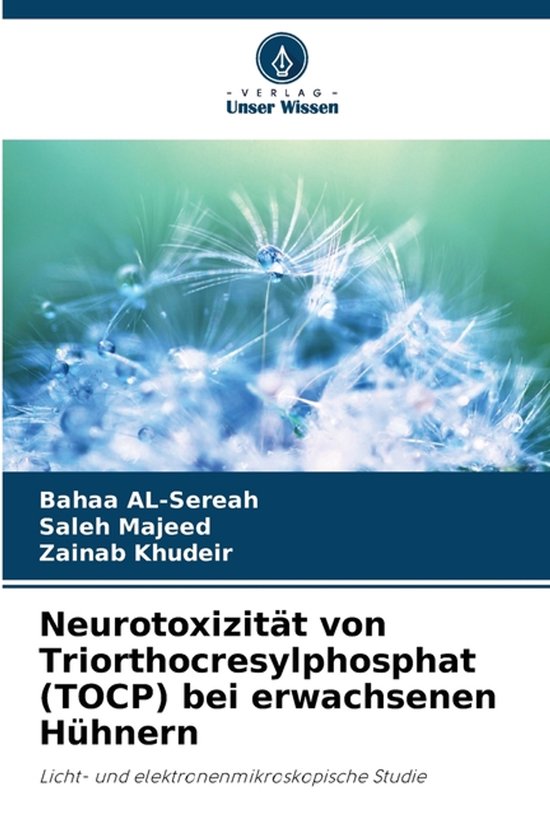 Neurotoxizität von Triorthocresylphosphat (TOCP) bei erwach ... - cover