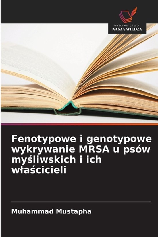Fenotypowe i genotypowe wykrywanie MRSA u psów myśliwskich ... - cover