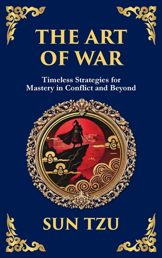 Couverture du livre 'L'Art de la Guerre' de Sun Tzu, montrant un samouraï sur un rocher au coucher du soleil.