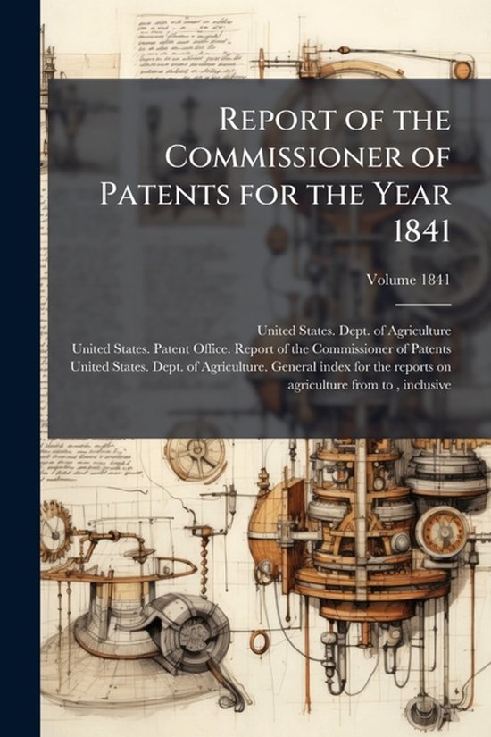 Report of the Commissioner of Patents for the Year 1841 - cover