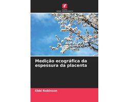 Medição ecográfica da espessura da placenta
