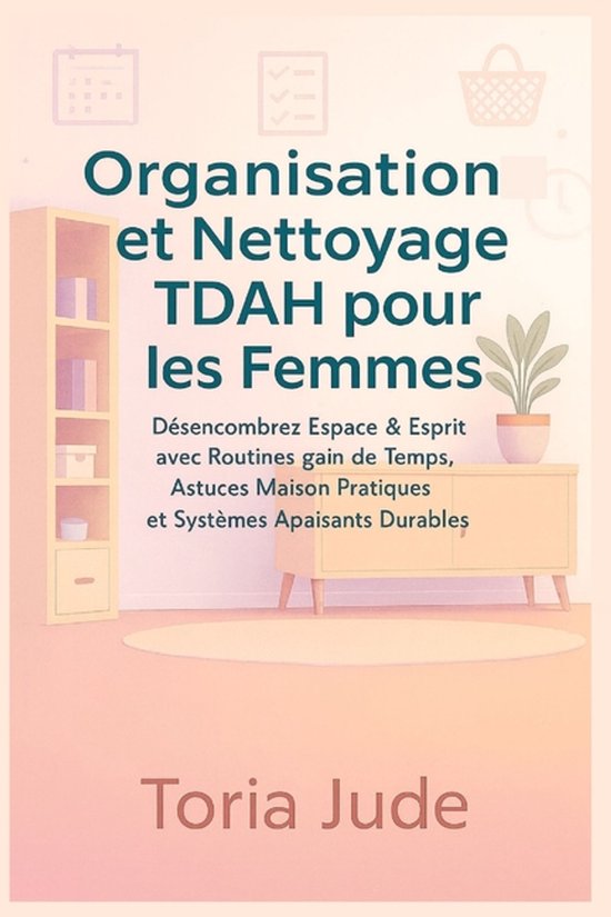 Organisation et Nettoyage TDAH pour les Femmes - cover