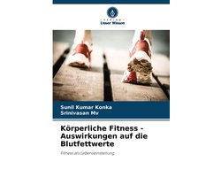Körperliche Fitness - Auswirkungen auf die Blutfettwerte