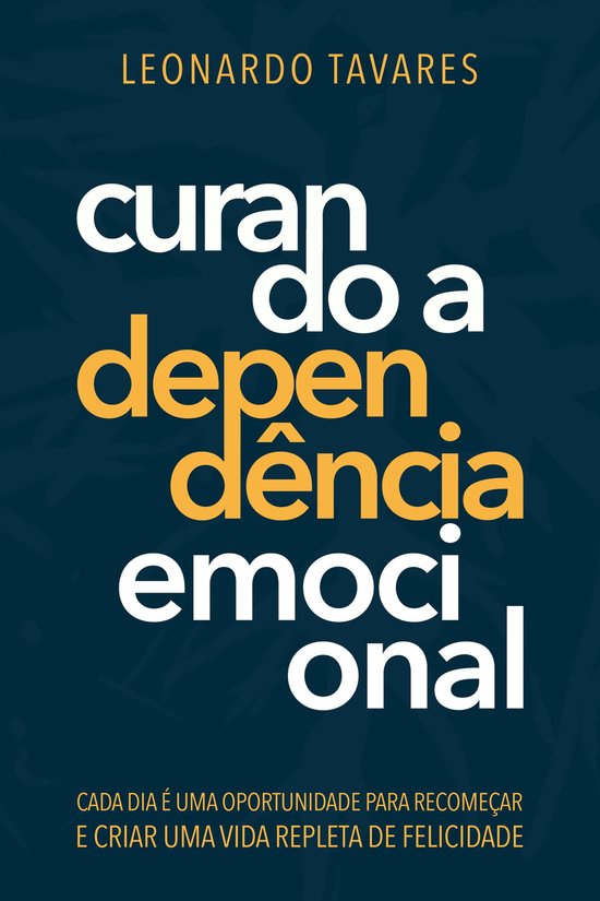 Curando a Dependência Emocional - cover