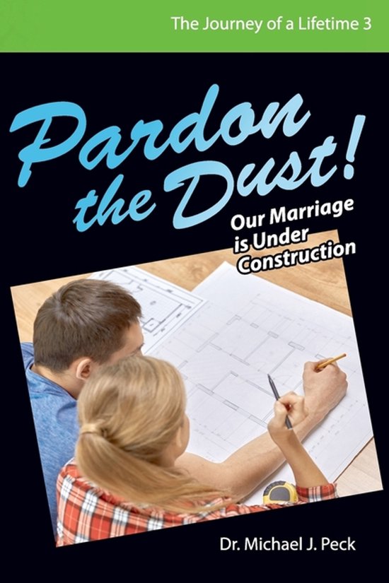 Journey of a Lifetime- Pardon the Dust - cover