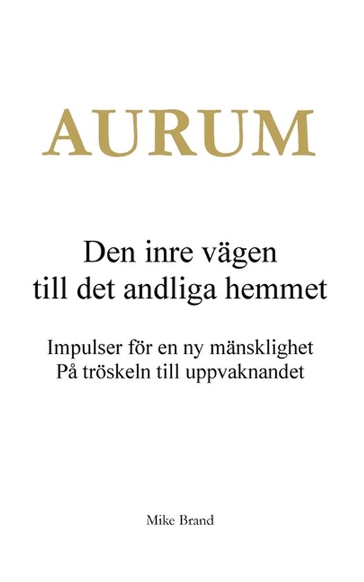 AURUM - Den inre vägen till det andliga hemmet - cover