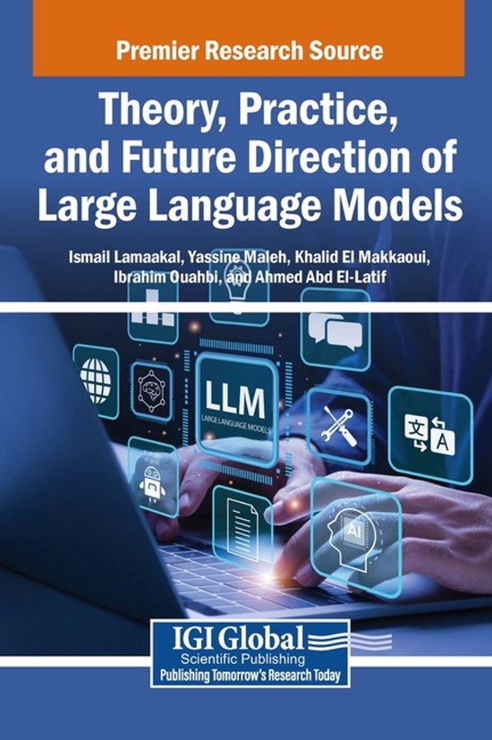 Theory, Practice, and Future Direction of Large Language Models ...