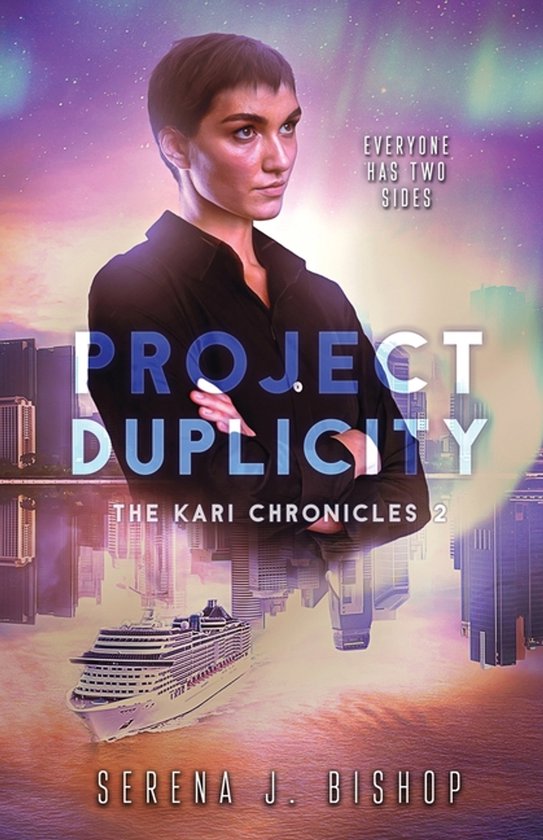 The Kari Chronicles- Project Duplicity - cover