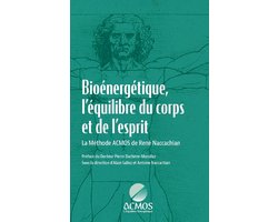 Bioénergétique, l'équilibre du corps et de l'esprit