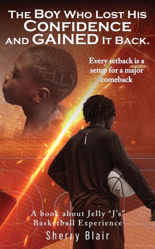 The Boy Who Lost His Confidence and GAINED It Back - cover