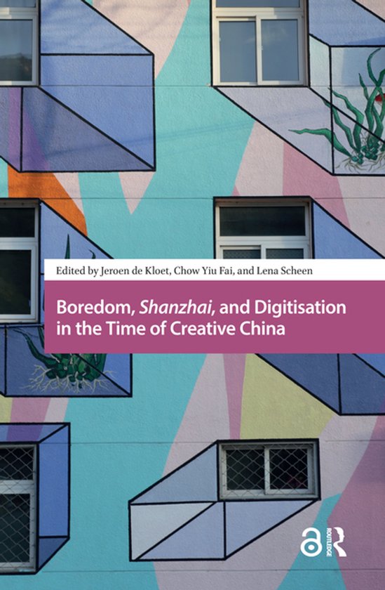 Boredom, Shanzhai, and Digitization in the Time of Creative  ... - cover