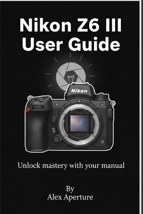 Nikon Z6 III User Guide - cover