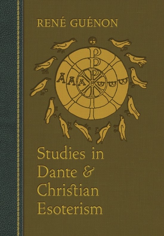 Boek kaft met gouden cirkel met vogel- en christelijke symbolen, met 'RENÉ GUÉNON' en 'Studies in Dante & Christian Esoterism'.