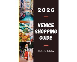 Shopping the World with Kimberly- Venice Shopping Guide 2026