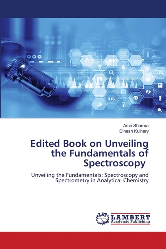 Spectroscopy Good Book Edited Book on Unveiling the Fundamentals of Spectroscopy ...