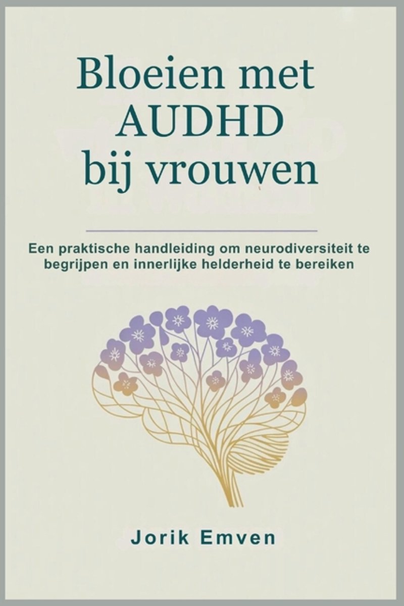 Omslag van Bloeien met AUDHD bij vrouwen