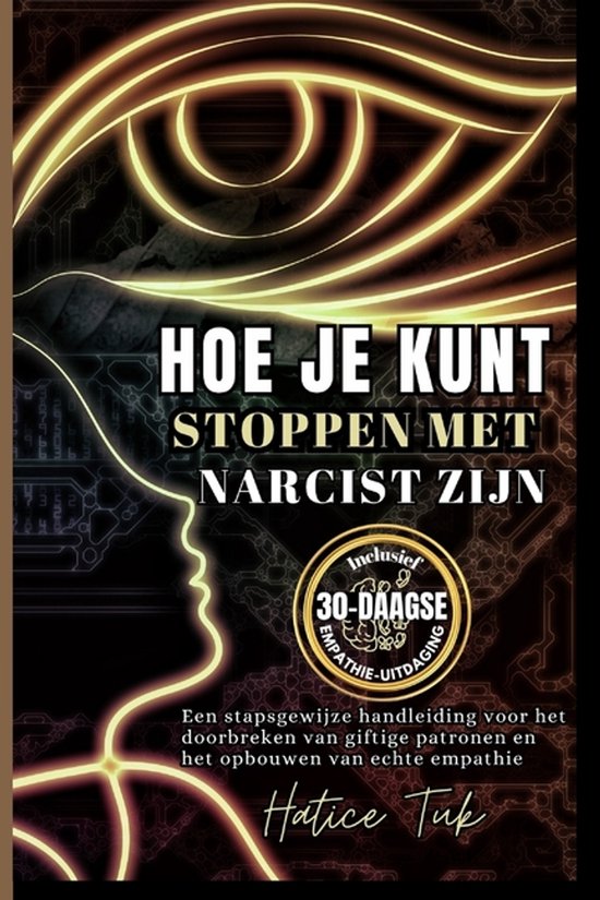 Hoe Je Kunt Stoppen Met Narcist Zijn - cover