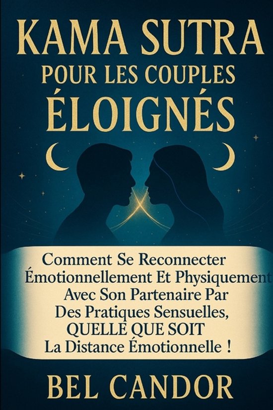 Positions Sexuelles- Kama Sutra Pour Les Couples Éloignés - cover