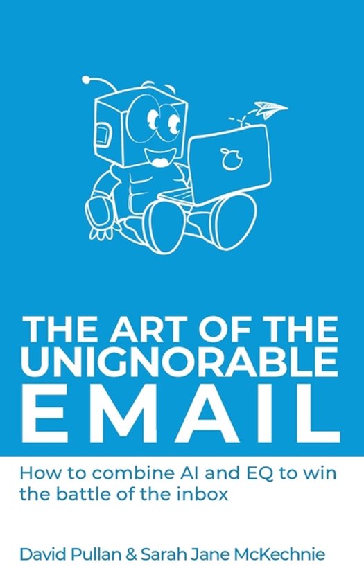 The Story Spotters-The Art of the Unignorable Email - cover