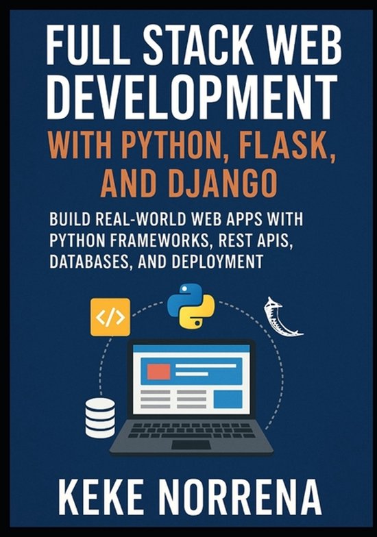 Full Stack Web Development with Python, Flask, and Django