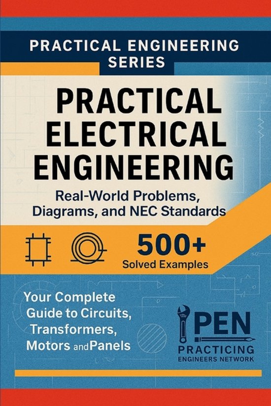 Practical Engineering- Practical Electrical Engineering Real ... - cover
