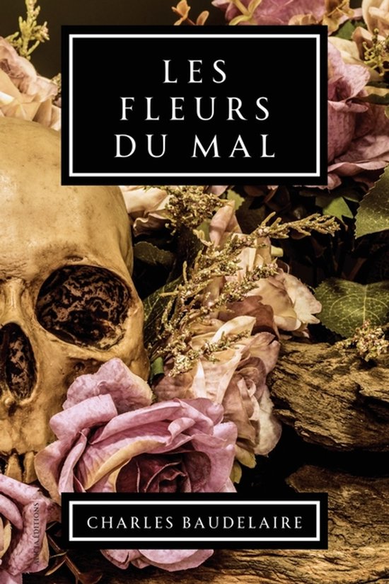 Les Fleurs du Mal
