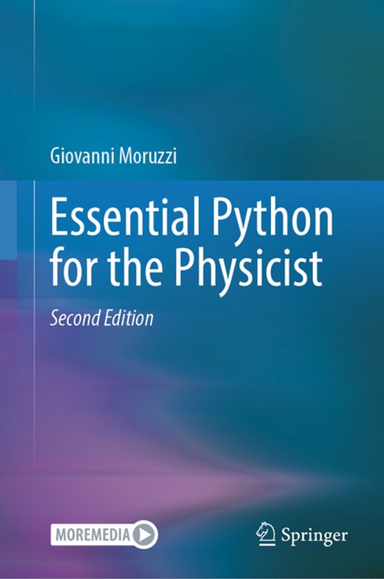 Essential Python for the Physicist | 9783031945922 | Giovanni Moruzzi ...