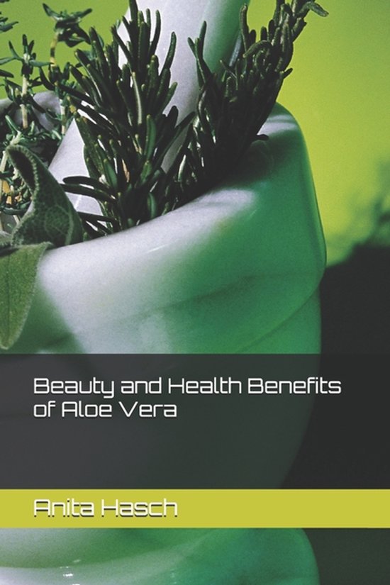 Beauty and Health Benefits of Aloe Vera - cover