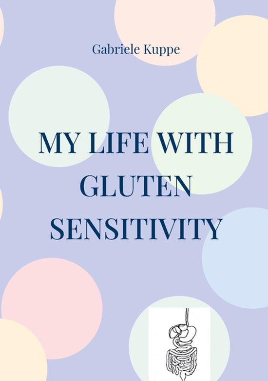 My life with gluten sensitivity - cover
