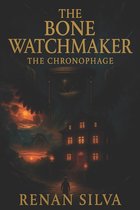 The Bone Watchmaker-The Bone Watchmaker