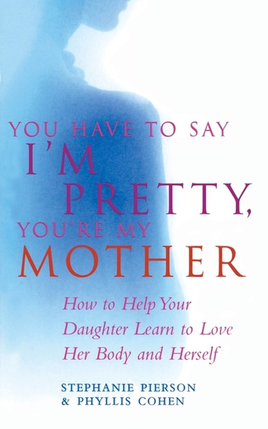 You Have To Say I'm Pretty, You're My Mother - cover