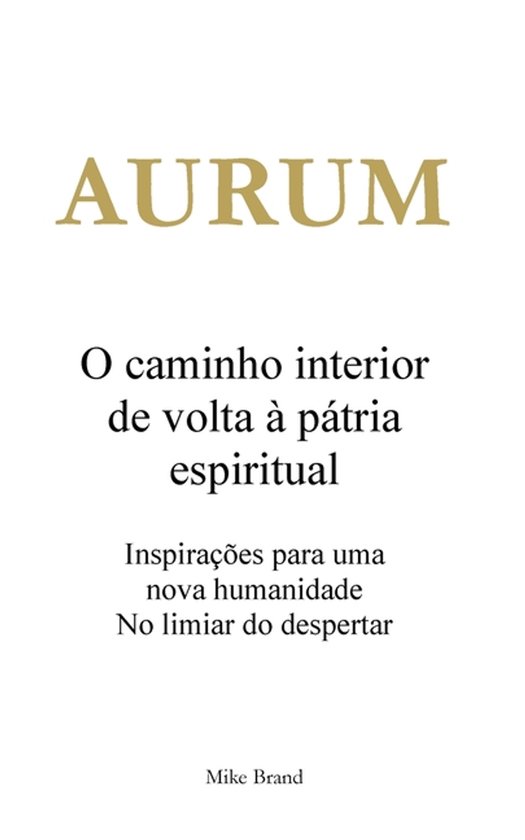 AURUM - O caminho interior de volta à pátria espiritual - cover