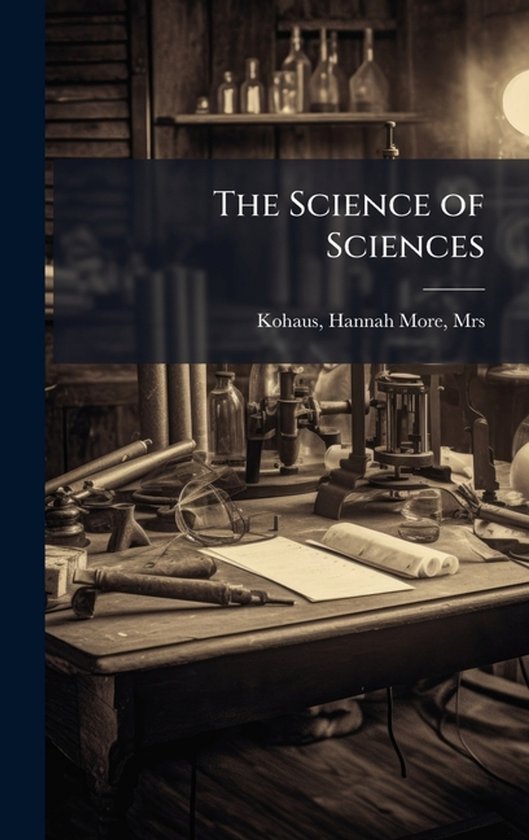 The Science of Sciences | 9781025193724 | Boeken | bol