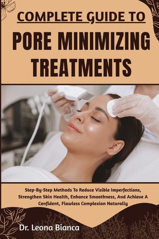 Complete Guide to Pore Minimizing Treatments - cover