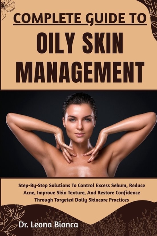 Complete Guide to Oily Skin Management - cover