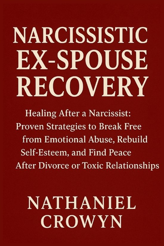 Narcissistic Ex-Spouse Recovery - cover