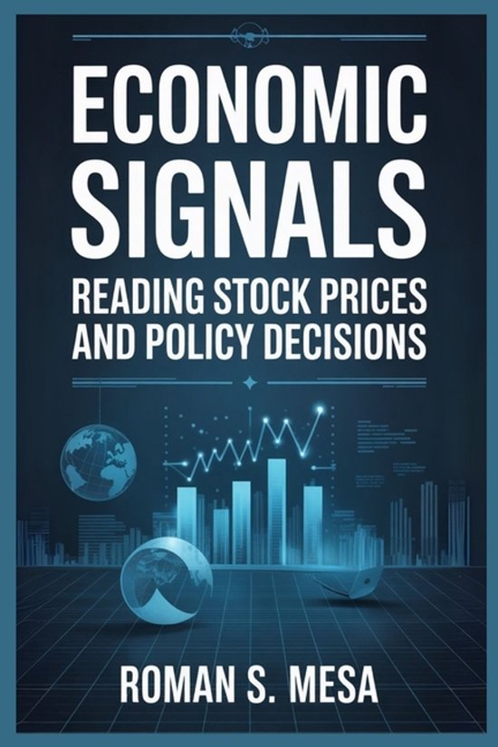 Economic Signals | 9798266957220 | Roman S Mesa | Boeken | bol