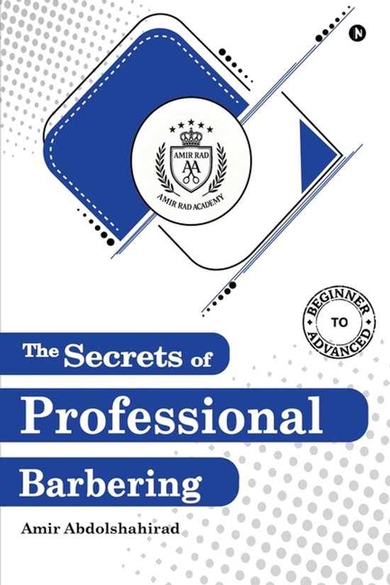 The Secrets of Professional Barbering - cover
