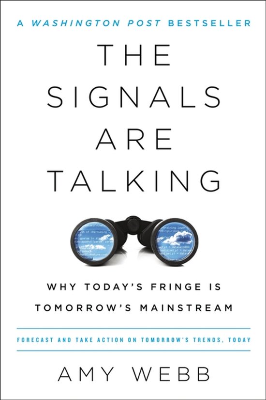 The Signals Are Talking Why Today's Fringe Is Tomorrow's Mai ... - cover
