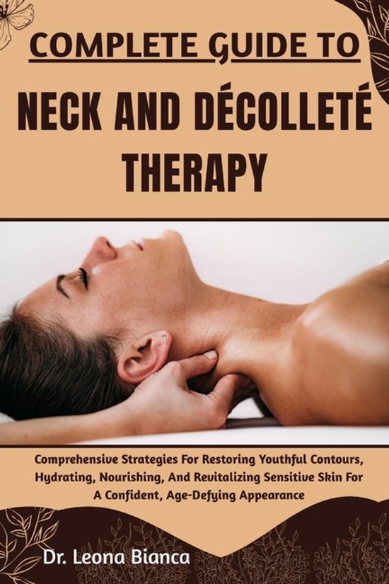 Complete Guide to Neck and Décolleté Therapy - cover