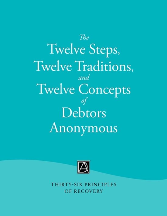 The Twelve Steps, Twelve Traditions, and Twelve Concepts of  ... - cover