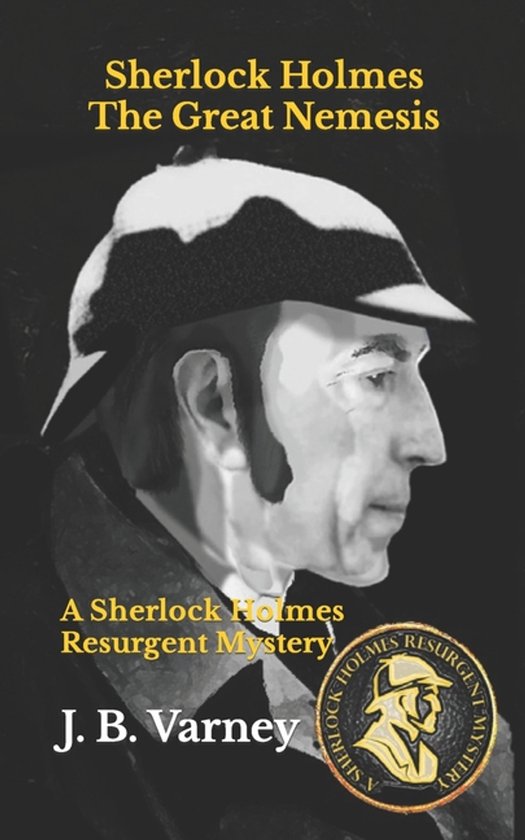 A Sherlock Holmes Resurgent Mystery- Sherlock Holmes The Gre ... - cover